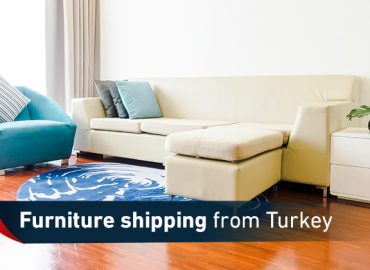 Shipping furniture from Turkey